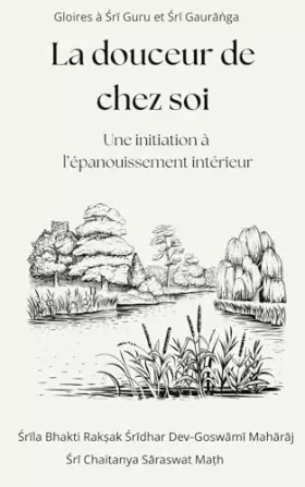 Couverture du produit · La douceur de chez soi: Une initiation à l'épanouissement intérieur (French Edition)