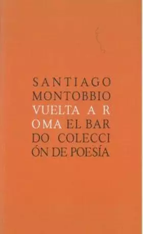 Couverture du produit · Vuelta a Roma: 54 (El Bardo, colección de poesía)