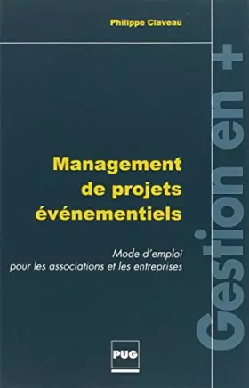 Couverture du produit · Management de projets événementiels : Mode d'emploi pour les associations et les entreprises
