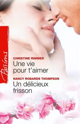 Couverture du produit · Une vie pour t'aimer  Un délicieux frisson