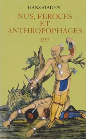 Couverture du produit · Nus, féroces et anthropophages
