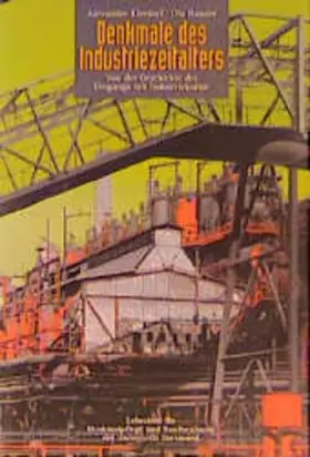 Couverture du produit · Denkmale des Industriezeitalters