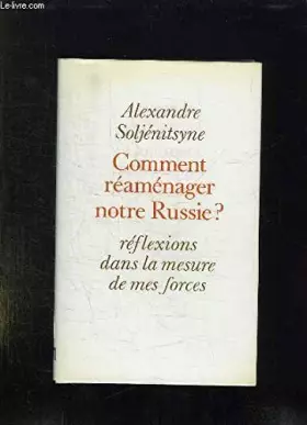Couverture du produit · Comment reamenager notre russie? reflexions dans la mesure de mes forces.