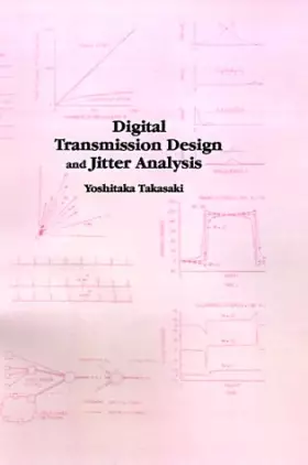 Couverture du produit · Digital Transmission Design and Jitter Analysis