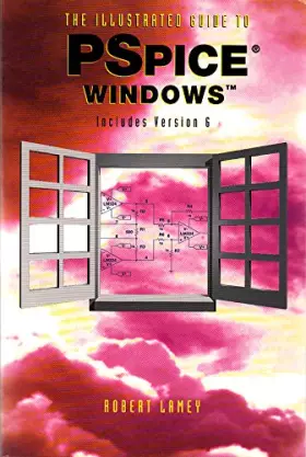 Couverture du produit · ILLUSTRATED GUIDE TO PSPICE FOR WINDOWS