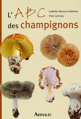 Couverture du produit · L'ABC des champignons