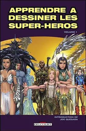 Couverture du produit · Apprendre à dessiner les super-héros : Tome 1, Les bases de la technique