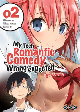 Couverture du produit · My Teen Romantic Comedy is wrong as I expected @comic, Tome 2 :