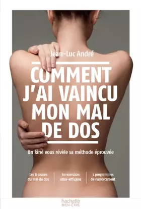 Couverture du produit · Comment j'ai vaincu mon mal de dos: Un kiné vous révèle sa méthode éprouvée