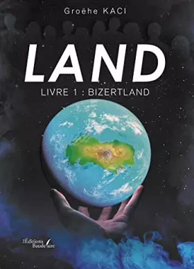 Couverture du produit · Land - Livre 1 : Bizertland