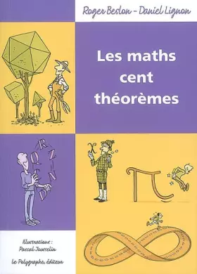 Couverture du produit · Les maths Cent théorèmes