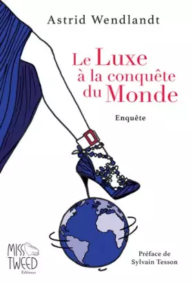 Couverture du produit · Le Luxe à la conquête du Monde