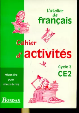 Couverture du produit · L'Atelier de français, cycle 3, CE2