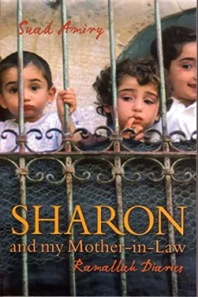 Couverture du produit · Sharon and My Mother-in-Law: Ramallah Diaries