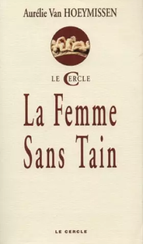 Couverture du produit · La Femme sans tain