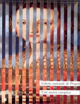 Couverture du produit · Galerie nationale de Prague. L'art ancien européen