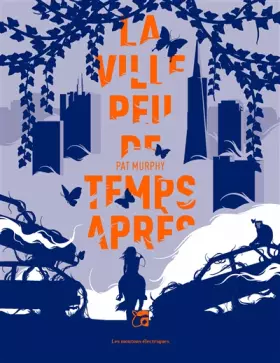 Couverture du produit · La ville peu de temps apres
