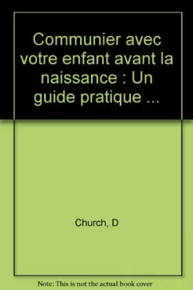 Couverture du produit · Communier avec votre enfant avant la naissance