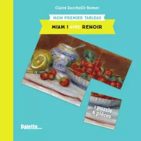 Couverture du produit · Mon premier tableau : Miam ! avec Renoir