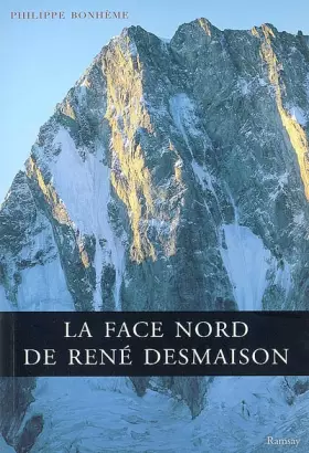 Couverture du produit · La face Nord de René Desmaison
