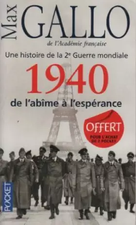 Couverture du produit · Une histoire de la Deuxième Guerre mondiale: Tome 1, 1940, de l'abîme à l'espérance