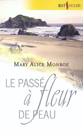 Couverture du produit · Le Passé à fleur de peau (Best 184)