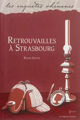 Couverture du produit · Retrouvailles à Strasbourg