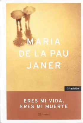 Couverture du produit · Eres mi vida, eres mi muerte (Autores Españoles e Iberoamericanos)