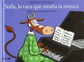 Couverture du produit · MINI - SOFIA, LA VACA QUE AMABA LA MUSICA: Sophie la vache musicienne