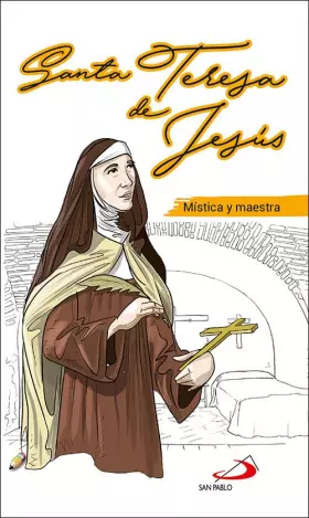 Couverture du produit · Santa Teresa De Jesus: Mística y maestra (Retazos de santidad)