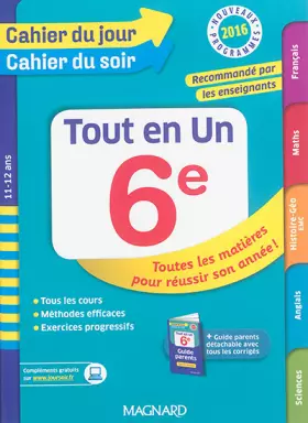 Couverture du produit · Cahier du jour/Cahier du soir Tout en Un 6e - Nouveau programme 2016