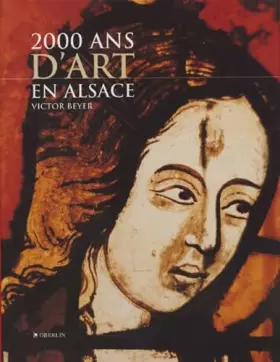 Couverture du produit · 2000 ans d'art en Alsace