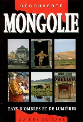 Couverture du produit · Mongolie : Pays d'ombres et de lumières