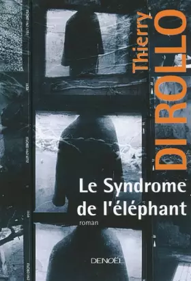 Couverture du produit · Le syndrome de l'éléphant