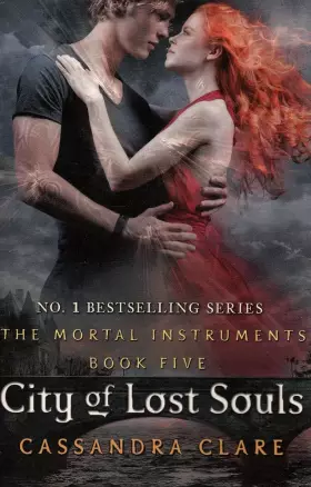 Couverture du produit · City Of Lost Souls. The Mortal Instruments. Book Five