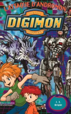 Couverture du produit · Digimon Tome 3 : L'attaque d'Andromon