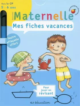 Couverture du produit · Mes fiches vacances: Grande section vers le CP (5 - 6 ans) - Cahier de vacances