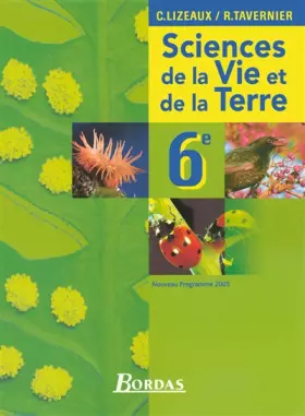Couverture du produit · Science et Vie de la Terre 6e : Programme 2005