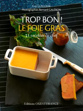 Couverture du produit · Trop bon ! Le foie gras