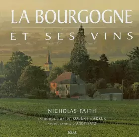 Couverture du produit · La Bourgogne et ses vins