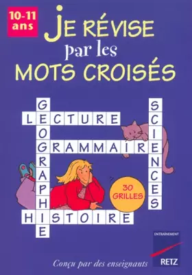Couverture du produit · JE REVISE MOTS CROISES 10/11 A