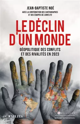 Couverture du produit · Le Déclin d'un monde: géopolitique des affrontements et des rivalités
