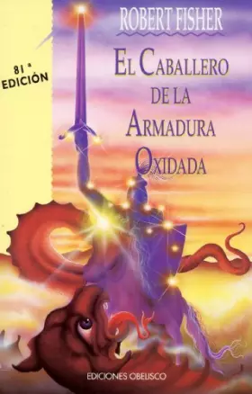 Couverture du produit · El Caballero De La Armadura Oxidada/ the Knight in Rusty Armor