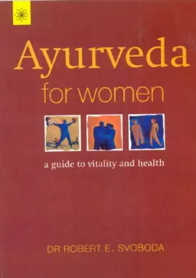 Couverture du produit · Ayurveda for Woman: A Guide to Vitality and Health