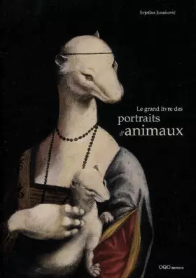 Couverture du produit · Le grand livre des portraits d'animaux