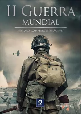 Couverture du produit · La II Guerra Mundial: 009 (Enciclopedias de la Historia)