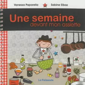 Couverture du produit · Une semaine devant mon assiette