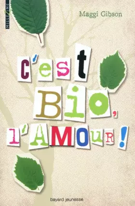 Couverture du produit · C'EST BIO, L'AMOUR !