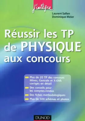 Couverture du produit · Réussir les TP de Physique aux concours