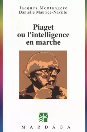 Couverture du produit · Piaget ou l'intelligence en marche, numéro 201, 2e édition